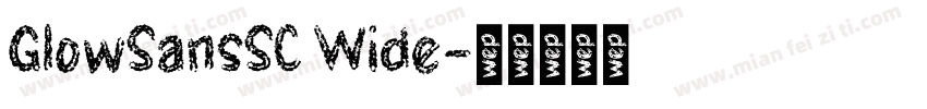 GlowSansSC Wide字体转换
